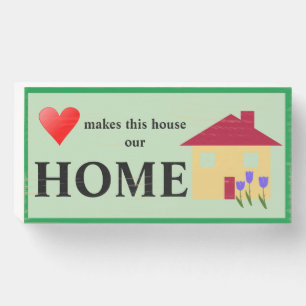 Love makes this house our home wooden box sign
