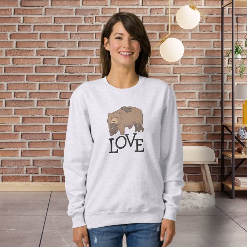 Love Mama Bear Bearing Baby Bear Cubs Sweatshirt