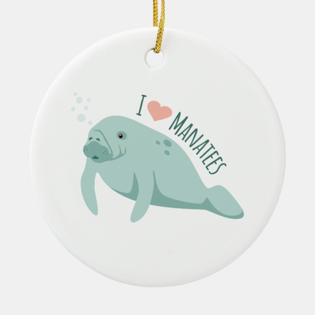 Love Manatees Ceramic Ornament (Front)