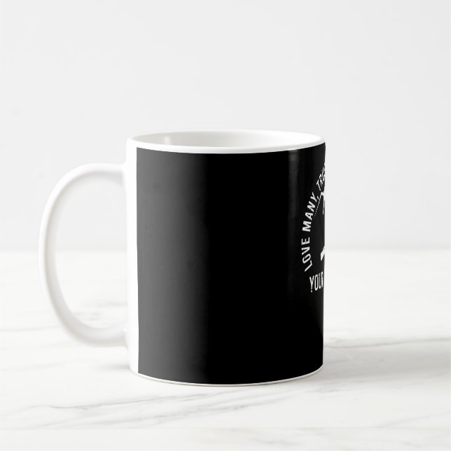 Love Many Trust Few Always Paddle Your Own Canoe Coffee Mug (Left)