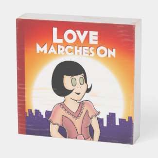 Love Marches On wood box sign