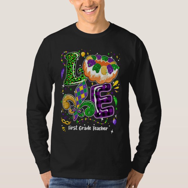 Love Mardi Gras First Grade Teacher Party Festival T-Shirt (Front)
