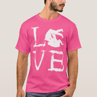 Love Martial Arts Judoist Judokas Jacket Wrestling T-Shirt