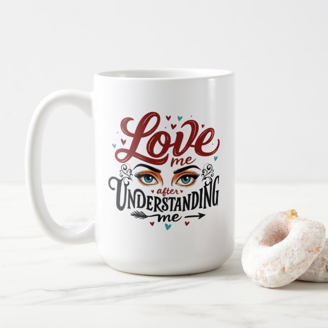 Love Me After Understanding Me Coffee Mug (With Donut)