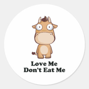 Love Me Don't Eat Me Cow Design Classic Round Sticker