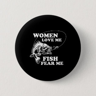 Love Me Fish Fear Me Funny Fathers Day Present For Button
