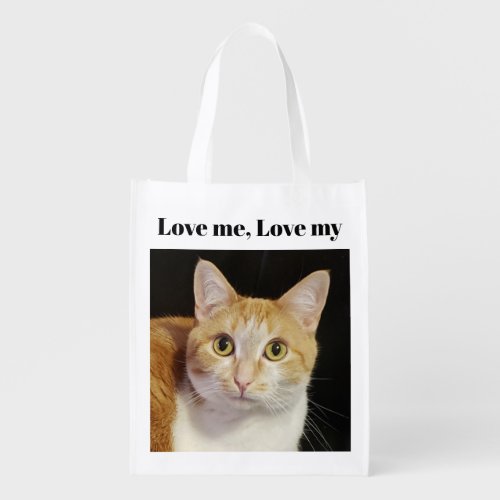 Love me Love my Cat Photo Funny Cute Grocery Bag