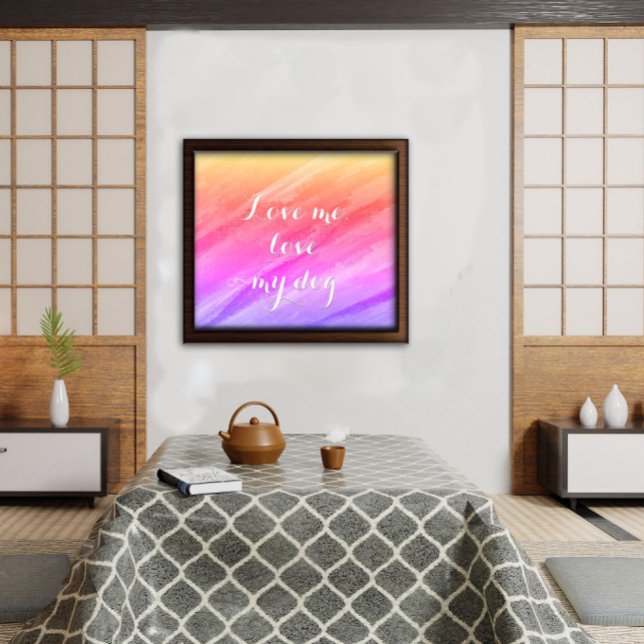 Love me love my dog sarcastic funny poster (Creator Uploaded)