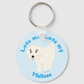 Love Me, Love My Maltese Keychain