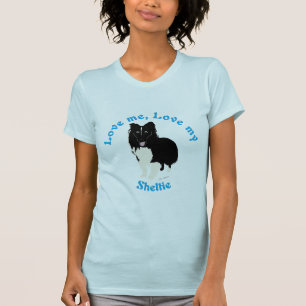 Love Me, Love My Sheltie T-Shirt