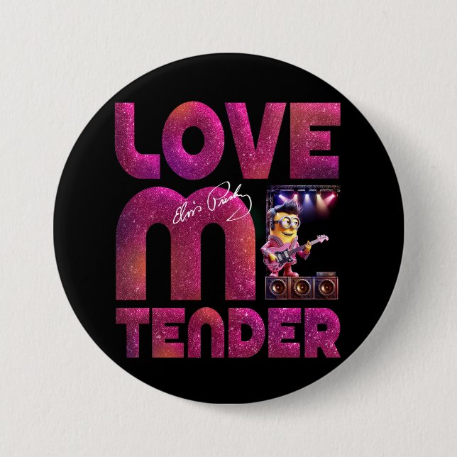 Love me tender button (Front)