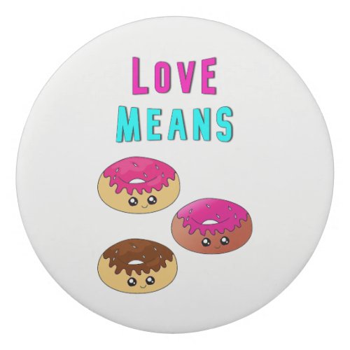 Love Means Doughnuts 2 June Valentines Donut Day Eraser