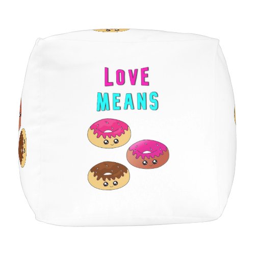 Love Means Doughnuts 2 June Valentines Donut Day Pouf