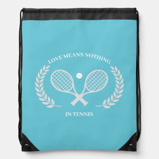 Love Means Nothing In Tennis  Light Blue Drawstring Backpack