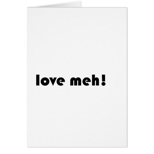 Love meh cards (Front)
