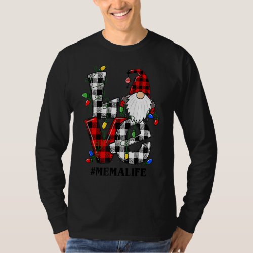Love Mema Gnomes Christmas Mema Life 1 T_Shirt