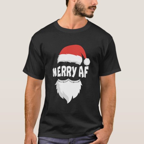 Love Merry Christmas Merry Af Xmas Funny Santa Tea T_Shirt