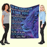 Love Message To My Daughter, Blue Lion, from Dad Fleece Blanket<br><div class="desc">A message of love and support to a Daughter from Dad - see my store for more great gifts like this!</div>