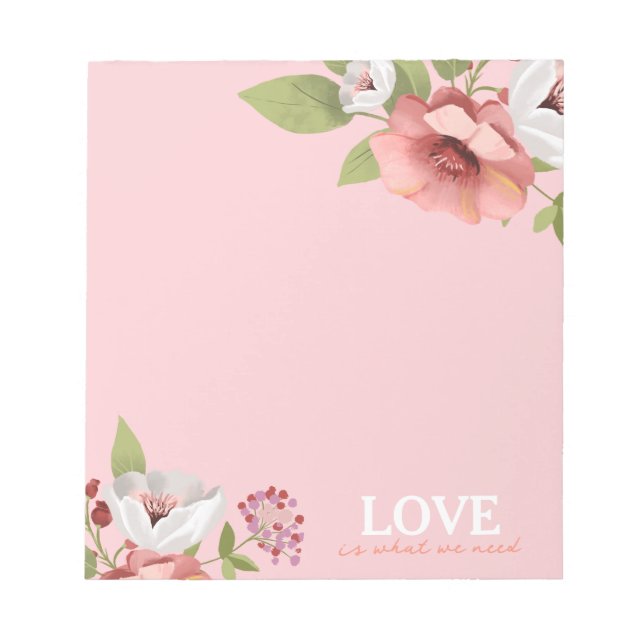 Love Message with Pink Flowers Custom Notepad (Front)