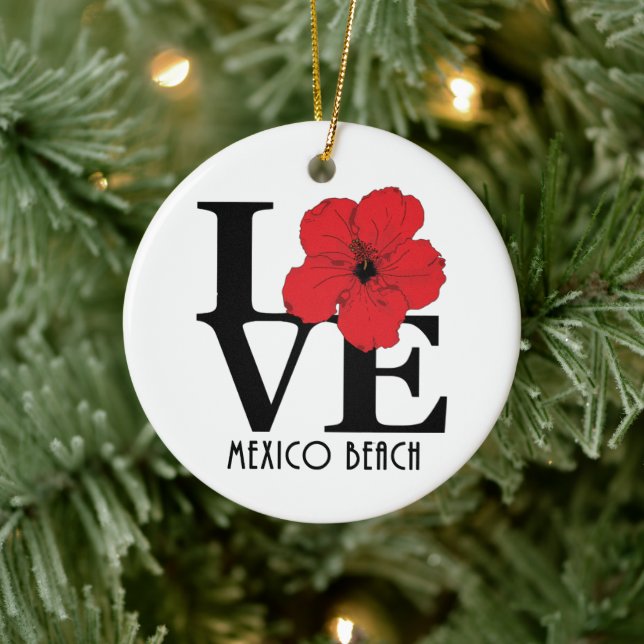 LOVE Mexico Beach Red Hibiscus Ceramic Ornament (Tree)