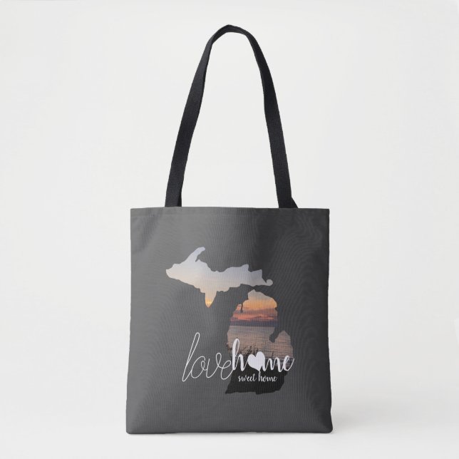 Love Michigan Home Sweet Home Tote Bag (Front)