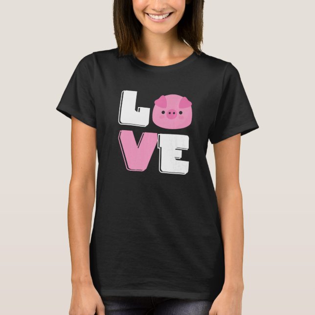 Love Mini Pig Cute Miniature Pigs Owner T-Shirt (Front)