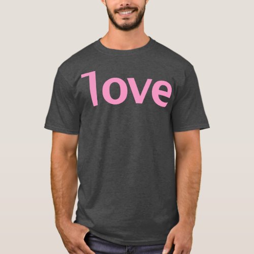 Love Minimal Typography Pink Text T_Shirt