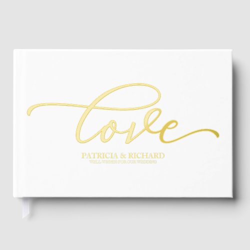 Love Modern Elegant Calligraphy Wedding Foil Guest Book