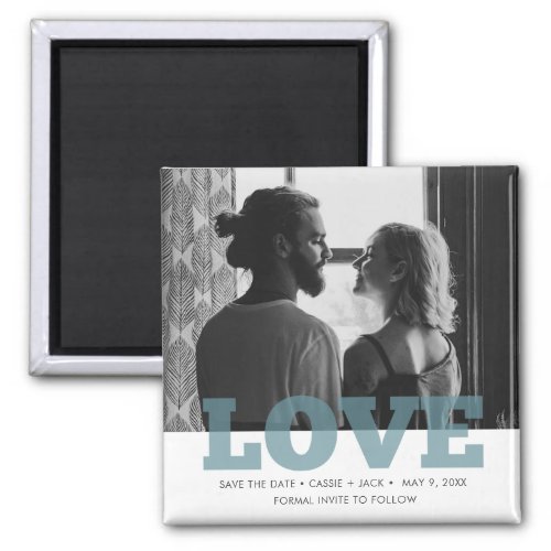 Love Modern Photo Wedding Save the Date Magnet