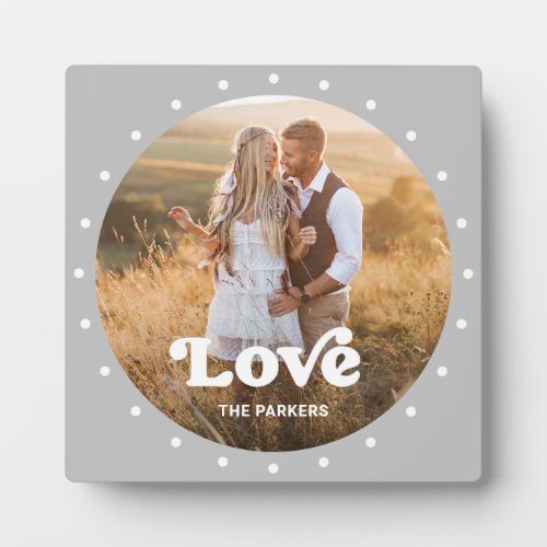 Love  Modern Script with Photo Gray Plaque