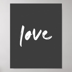 Love Modern Word Quote Minimalist Stylish Trendy Poster