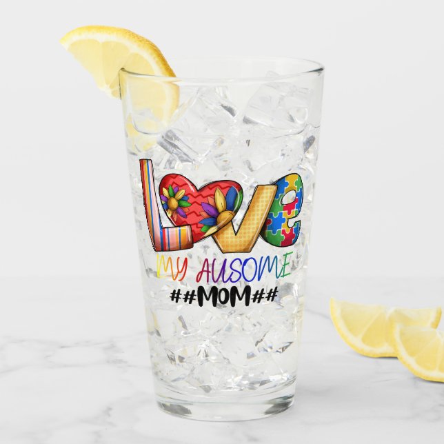 Love Mom Autism Awareness for Proud Moms Glass (Front Ice)
