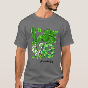 Love Mom Life St Patricks Day With Lucky Shamrock T-Shirt