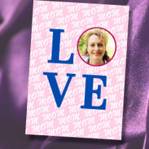Love Mom Love Mother modern chic custom photo Card