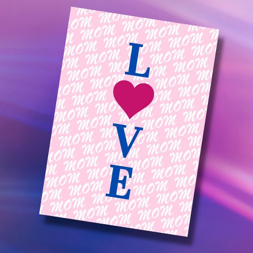 LOVE mom mother modern elegant we love you mom Card