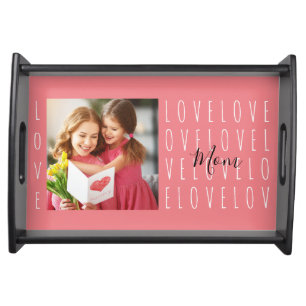 Love Mom Quote Coral Pink Family Photo Serving Serving Tray