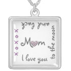 Love Mom to moon and back necklace