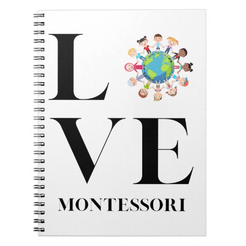 Love  Montessori  Kids Around The World Notebook