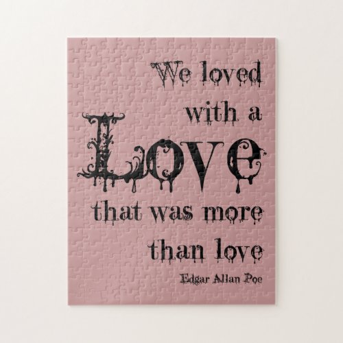 Love More Than Love Edgar Allan Poe Quote Jigsaw Puzzle