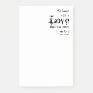 Love More Than Love Edgar Allan Poe Quote Post-it Notes