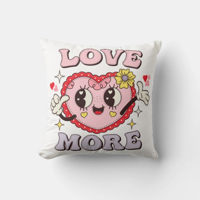 Love More Throw Pillow (Front)
