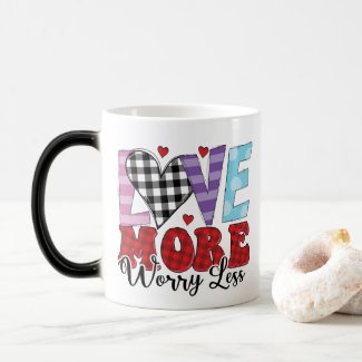 Love More Worry Less, Valentine's Day