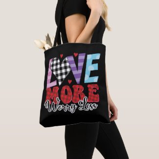 Love More Worry Less, Valentine's Day