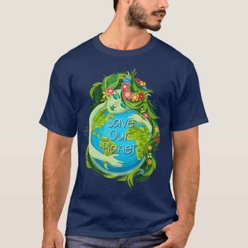 LOVE Mother Earth Day Save Our Planet Green T_Shirt