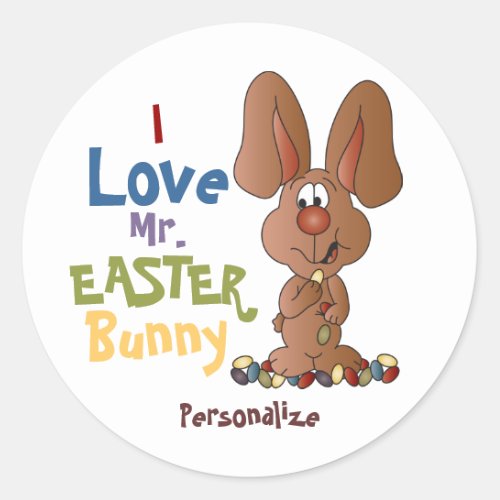 Love Mr Easter Bunny Classic Round Sticker