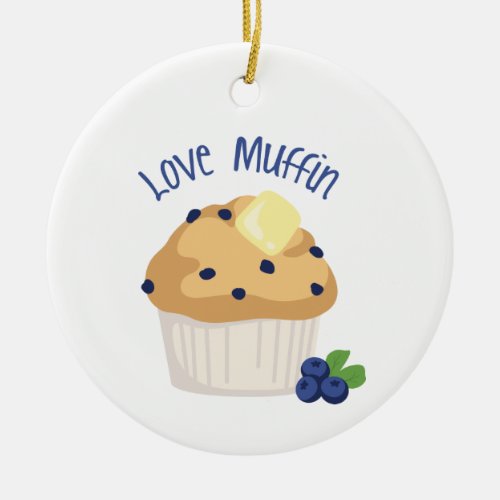 Love Muffin Ceramic Ornament