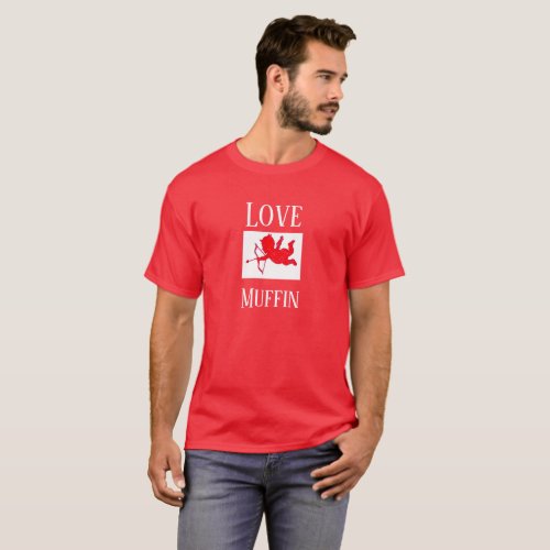 Love Muffin Valentines Day Gift for Him T_Shirt