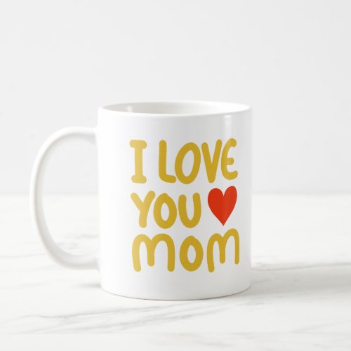 Love mugs mom