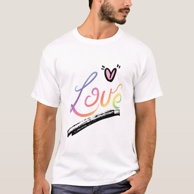 Love Multi Colors  T-Shirt (Front)