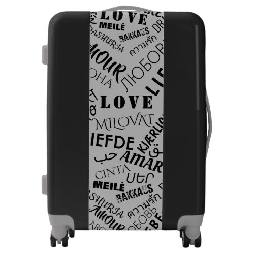 LOVE _ Multi Language _ Customizable International Luggage